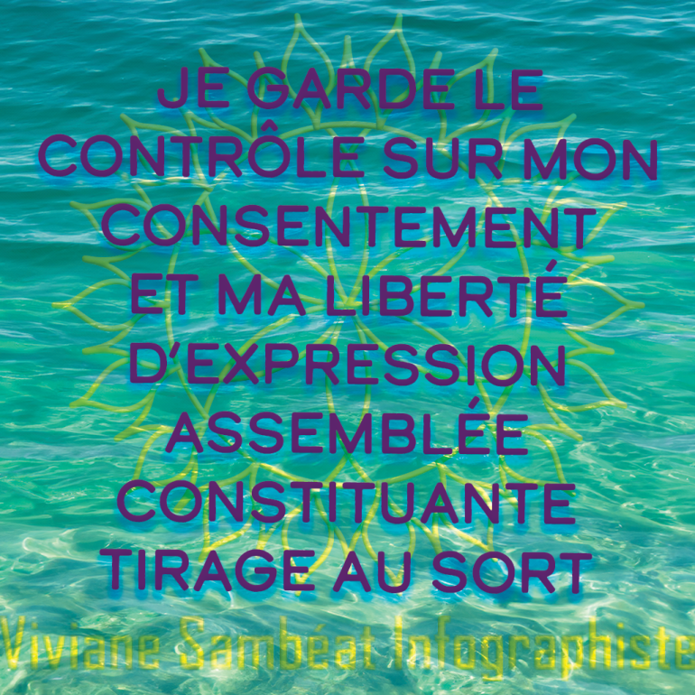 Je garde le contrôle de mon consentement et de ma liberté d'expression